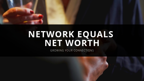 Network equals net worth - removepersonalinformation